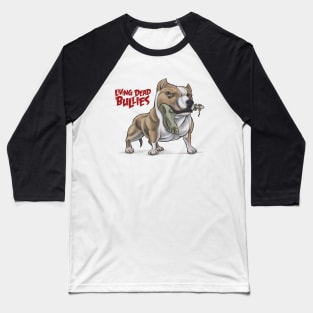 Living Dead Bullies Baseball T-Shirt